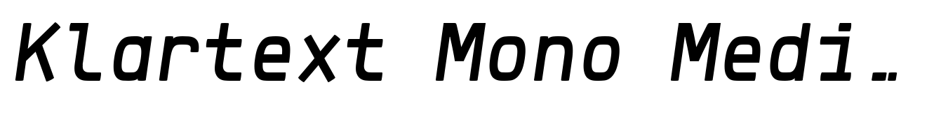 Klartext Mono Medium Italic